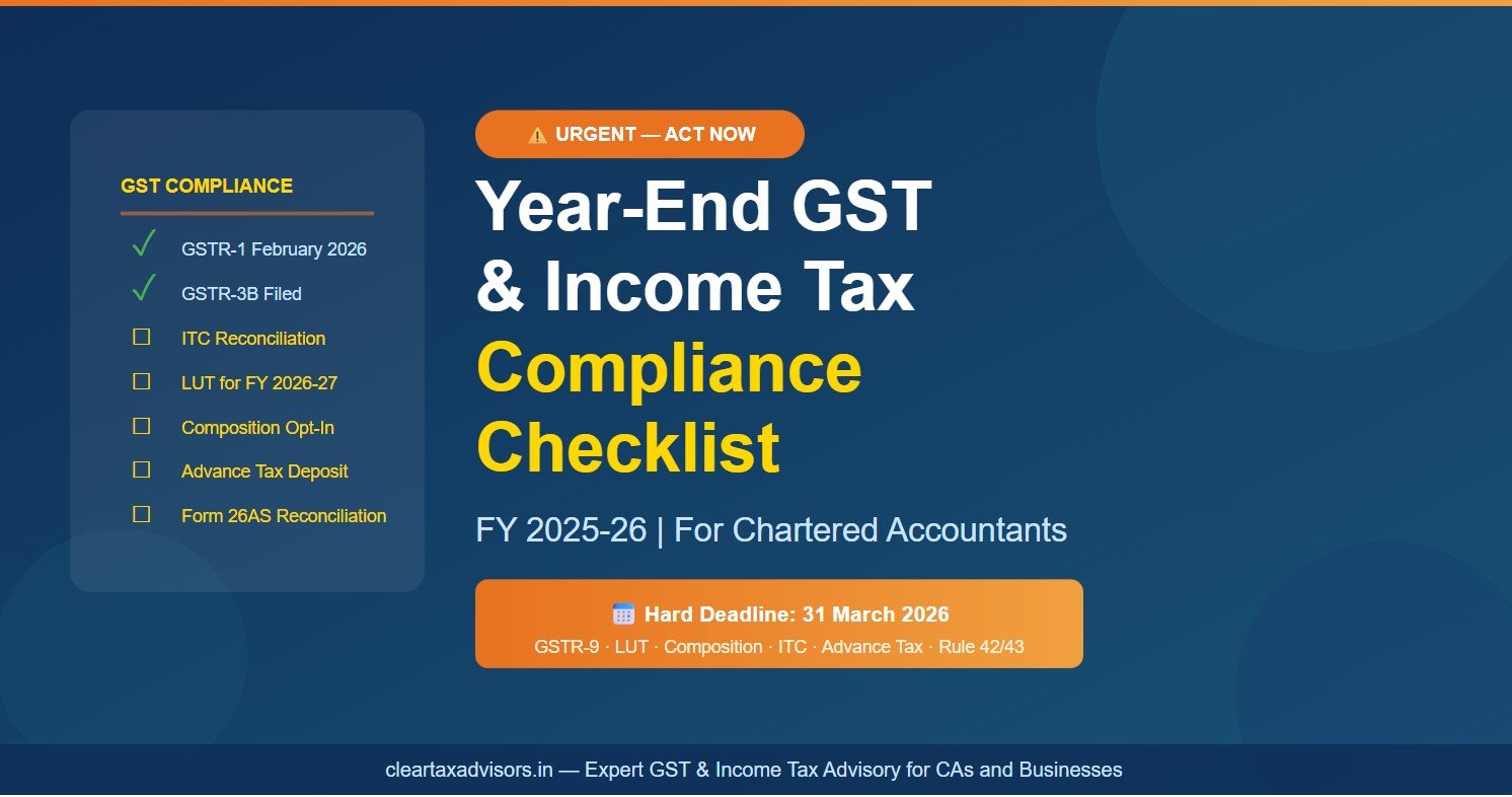 Year-End GST & Income Tax Compliance Checklist for FY 2025-26
